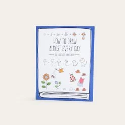 How To Draw Almost Every Day